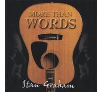 Graham, Stan - More Than Words