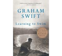 Graham Swift Learning to Swim (Tascabile) Vintage International