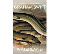 Graham Swift Waterland (Copertina rigida)