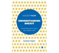 Graham Taylor Understanding Brexit (Tascabile) SocietyNow Book Set (2016-2019)