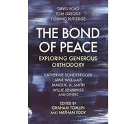 Graham Tomlin The Bond of Peace (Tascabile)