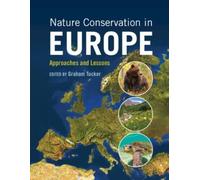 Graham Tucker Nature Conservation in Europe (Tascabile)