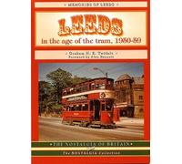 Graham Twidale Leeds in the Age of the Tram (Tascabile) nostalgia collection
