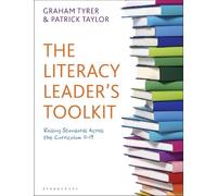 Graham Tyrer Patrick Taylor The Literacy Leader's Toolkit (Tascabile)
