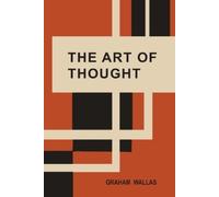 Graham Wallas The Art of Thought (Tascabile)