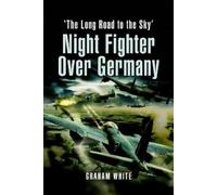 Graham White Night Fighter Over Germany (Tascabile)