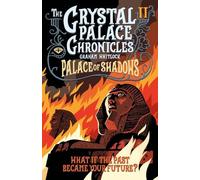 Graham Whitlock The Crystal Palace Chronicles 2 (Tascabile)