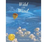 Grahame Baker-Smith Wild is the Wind (Copertina rigida)