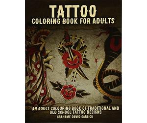 Grahame Garlick Tattoo Coloring Book For Adults (Tascabile)