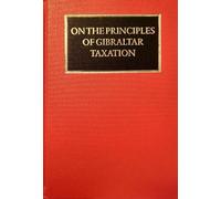 Grahame Jackson Isaac L On the Principles of Gibraltar Taxat (Copertina rigida)