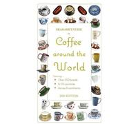 Grahame's Guide to Coffee around the World (Tascabile)