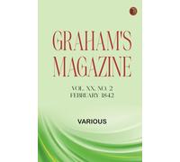 Graham's Magazine, Vol. XX, No. 2, February 1842