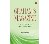 Graham's Magazine, Vol. XXXV, No. 5, November 1849
