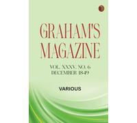 Graham's Magazine, Vol. XXXV, No. 6, December 1849