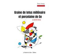 Graine de lotus millenaire et porcelaine