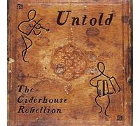 Grainger/ Grainger/ Summerhayes - Untold - Ciderhouse Rebellion