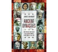Grainger, John D Ancient Dynasties (Copertina rigida)