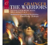 Grainger, Percy - Grainger-The Warriors