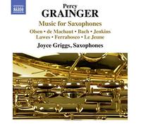 Percy Grainger Percy Grainger: Music for Saxophones (CD) Album