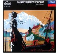 Grainger; Salute to Percy Grainger by Pears, Eco, Britten, Bedford Etc. [Music CD]