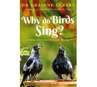 Grainne Cleary Why Do Birds Sing? (Tascabile)