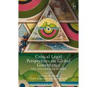 Gráinne de Búrca Critical Legal Perspectives on Global Governance (Tascabile)