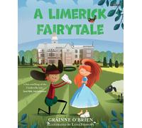 Gráinne O'Brien A Limerick Fairytale (Tascabile)