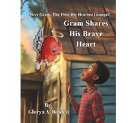 Gram The Brave Heart Grangel: Gram Shares His Brave Heart