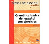 Gramatica basica del espanol con Ejercicios/ Basic Spanish Grammar with Exercices
