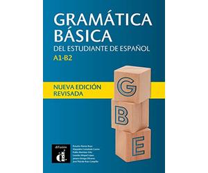 Gramática básica del estudiante de español: Nueva edición revisada. Schülerbuch, spanische Ausgabe