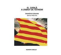 Gramàtica Catalana: Sintesí Pràctica: Volume 2