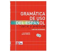 Gramática de uso del español [Lingua spagnola]