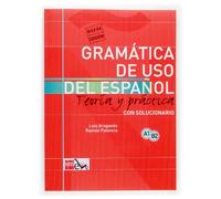 Luis Aragones Ramon Pal Gramatica de uso del Espanol - Teoria y pra (Tascabile)