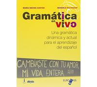 Gramatica en vivo. Per le Scuole superiori. Con e-book. Con espansione online [Lingua spagnola]