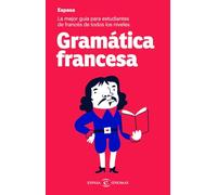 Gramática francesa: La mejor guía para estudiantes de francés de todos los niveles