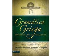 Daniel S Steffe Gramática Griega: Sintaxis del Nuevo Testamento - Se (Tascabile)