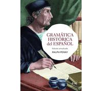 Gramática histórica del español [Lingua spagnola]: Edición actualizada