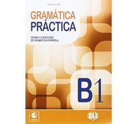Gramatica practica. B1. Per le Scuole superiori. Con File audio per il download: Libro B1 + CD