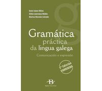Gramática práctica da lingua galega : comunicación e expresión