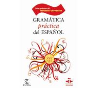 Gramatica practica del español [Lingua spagnola]