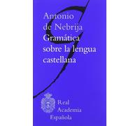 Gramática sobre la lengua castellana