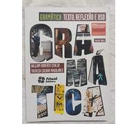 gramatica texto reflexo e uso professor