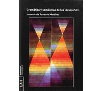 Grámatica y semántica de las locuciones