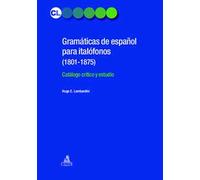 Gramaticás de español para italofonos (1801-1875). Catálogo crítico y estudio