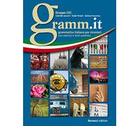 Gramm.it. Grammatica italiana per stranieri con esercizi e testi autentici