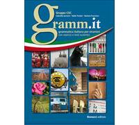 Gramm.it. Grammatica italiana per stranieri con esercizi e testi autentici