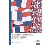 Grammaire contrastive français-anglais. Pour étudiants internationaux