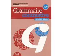 Grammaire contrastive. Pour italophones. Per le Scuole superiori. Con espansione online: French Grammar for English speakers A1/A2 Livre + CD