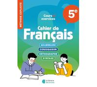 Grammaire explicite 5e: Cahier d'exercices