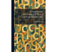 Grammaire Historique De La Langue Française